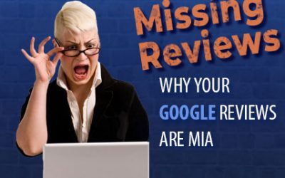 Why Your Google Reviews Are Not Showing Up